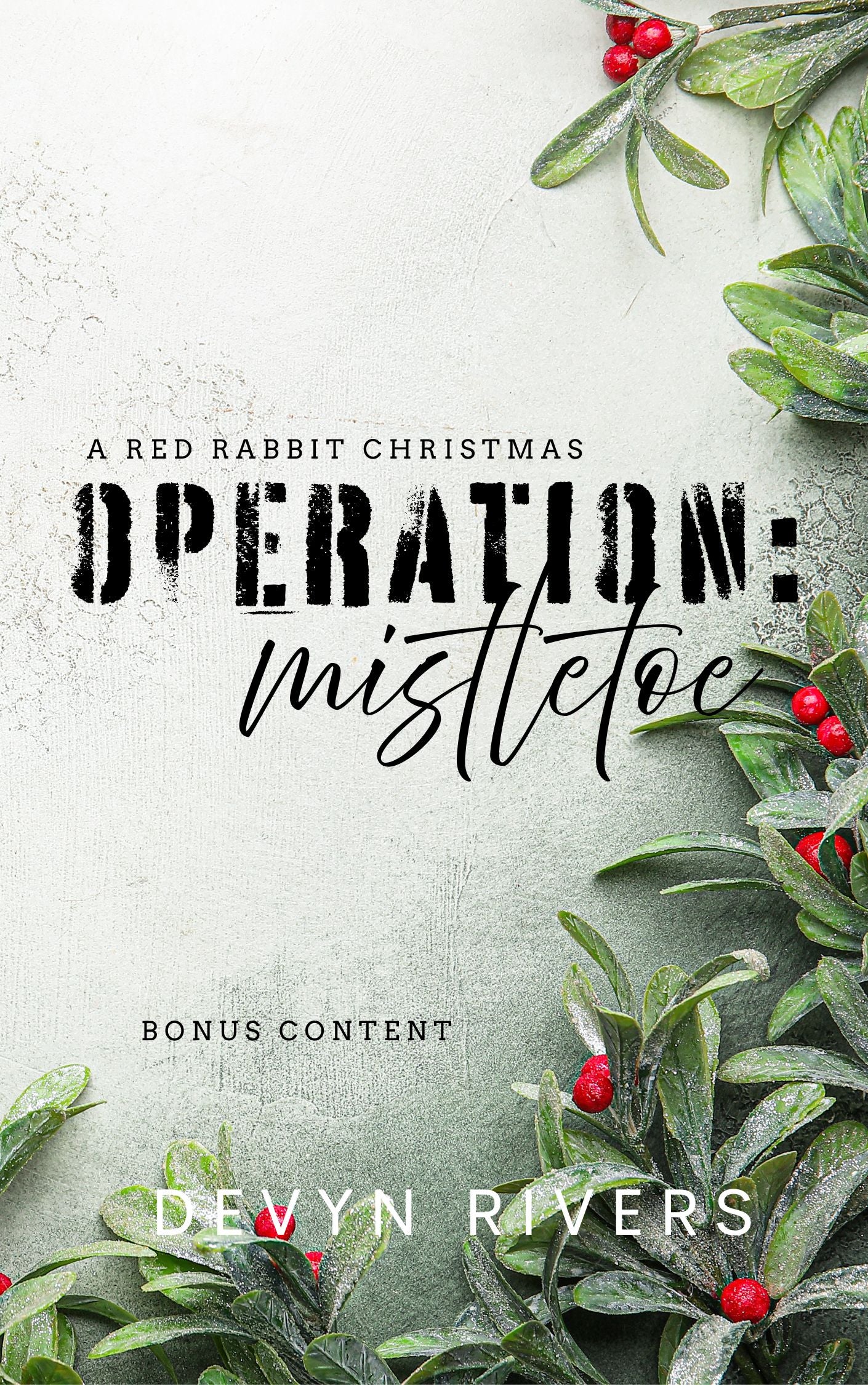 Operation: Mistletoe (Red Rabbit Bonus Content)